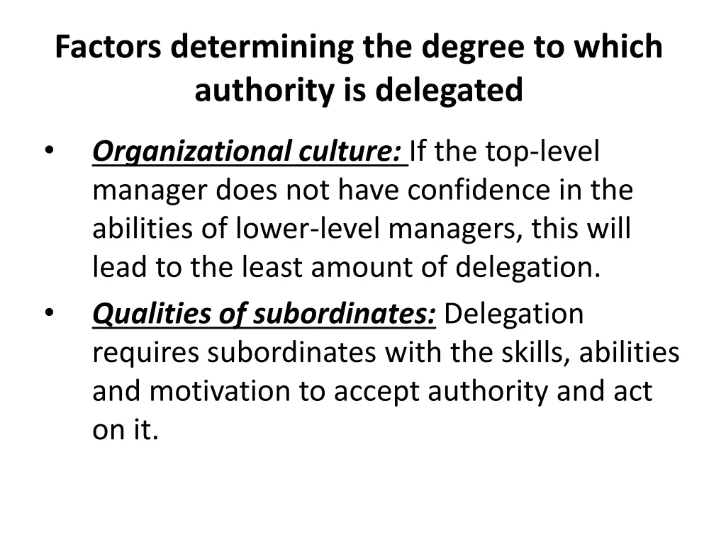 factors determining the degree to which authority 1