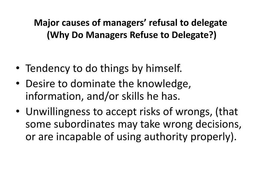 major causes of managers refusal to delegate
