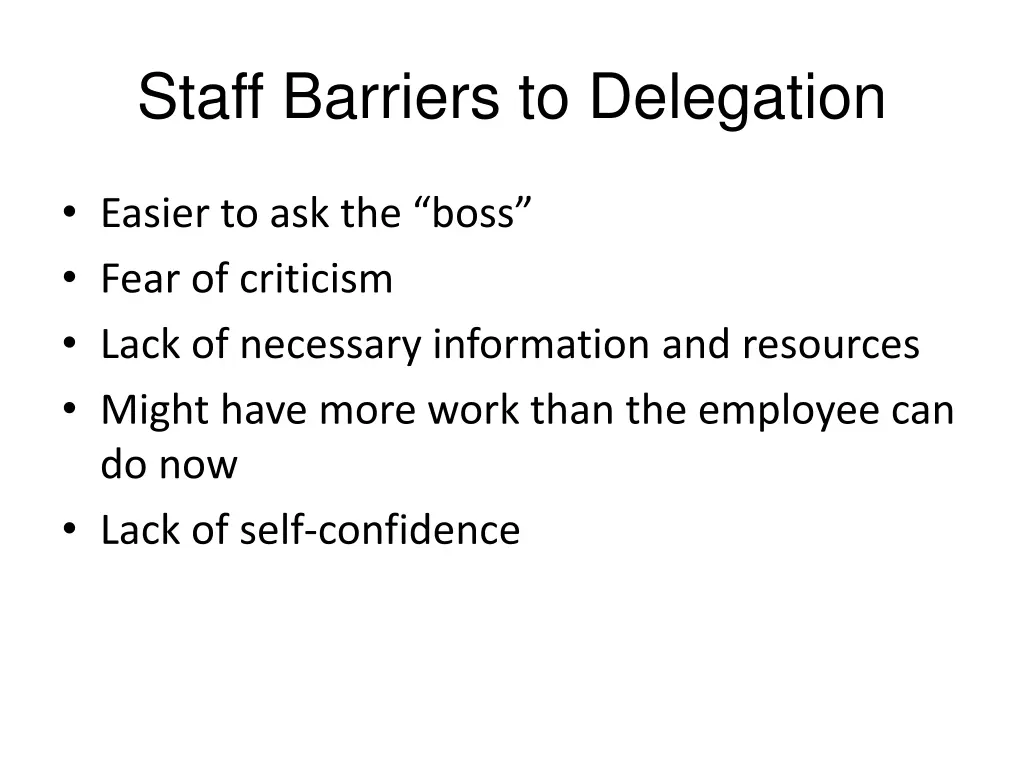 staff barriers to delegation