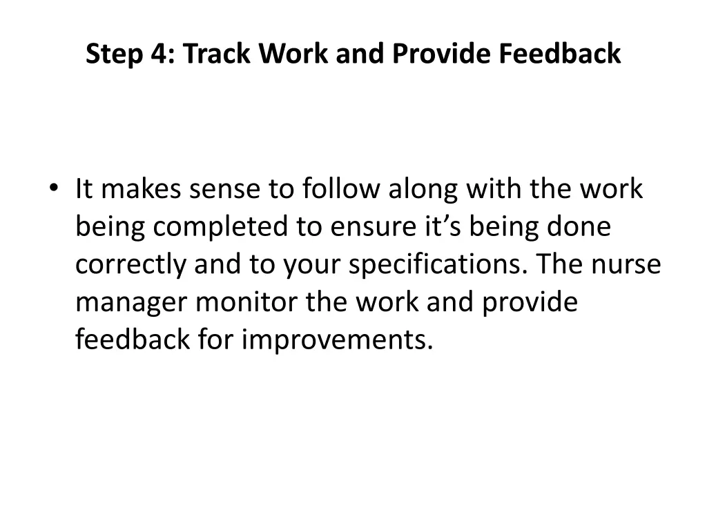 step 4 track work and provide feedback