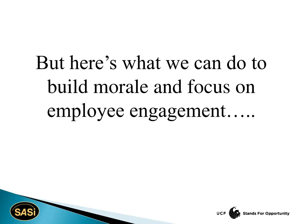 but here s what we can do to build morale