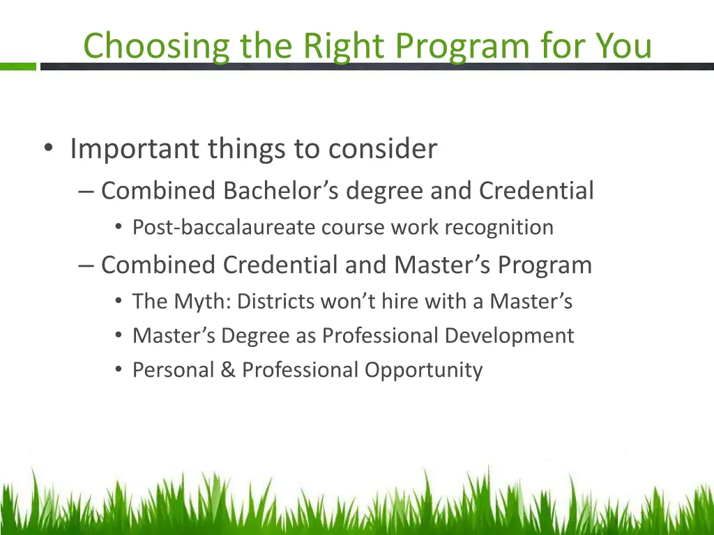 choosing the right program for you