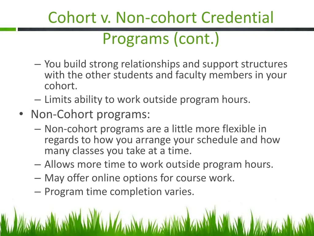 cohort v non cohort credential programs cont