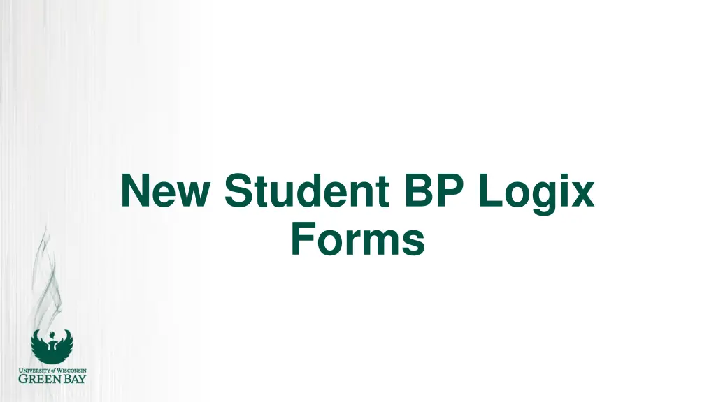 new student bp logix forms