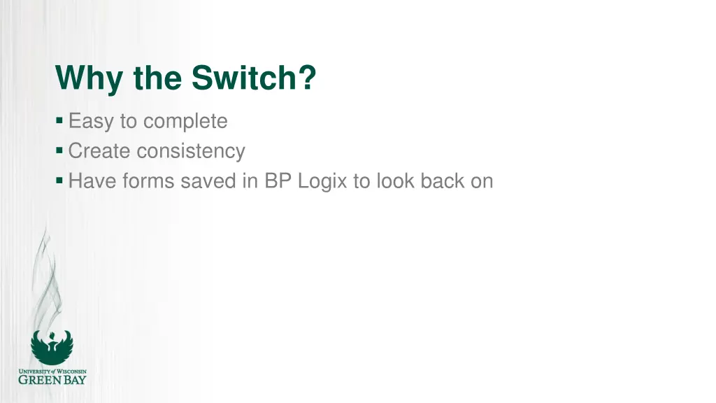 why the switch