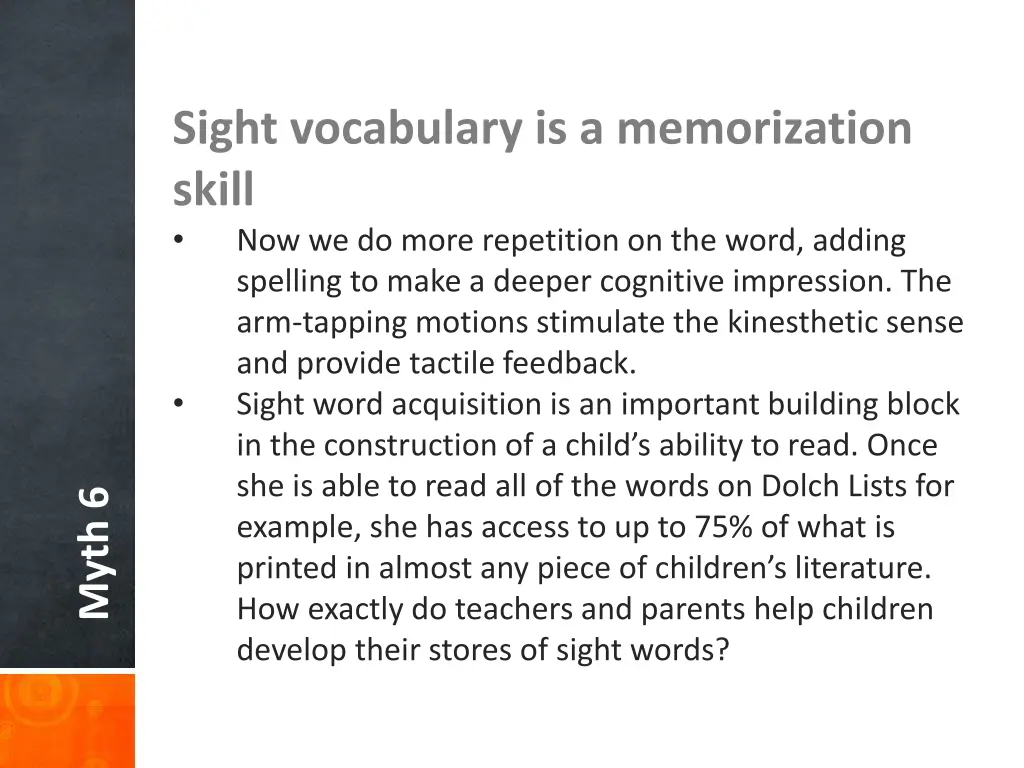 sight vocabulary is a memorization skill 1