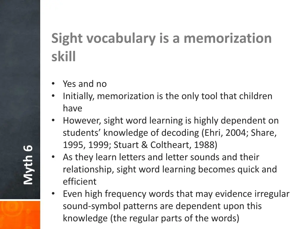 sight vocabulary is a memorization skill 3