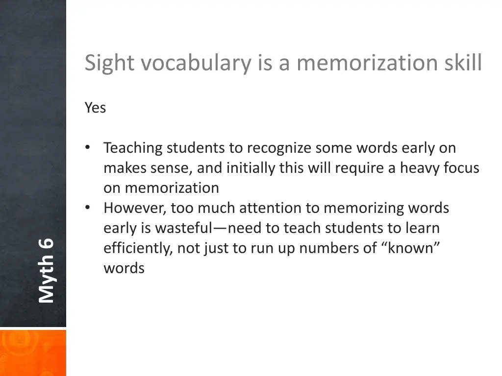sight vocabulary is a memorization skill 5