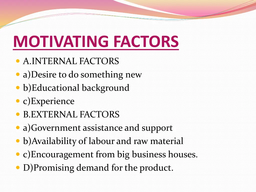 motivating factors