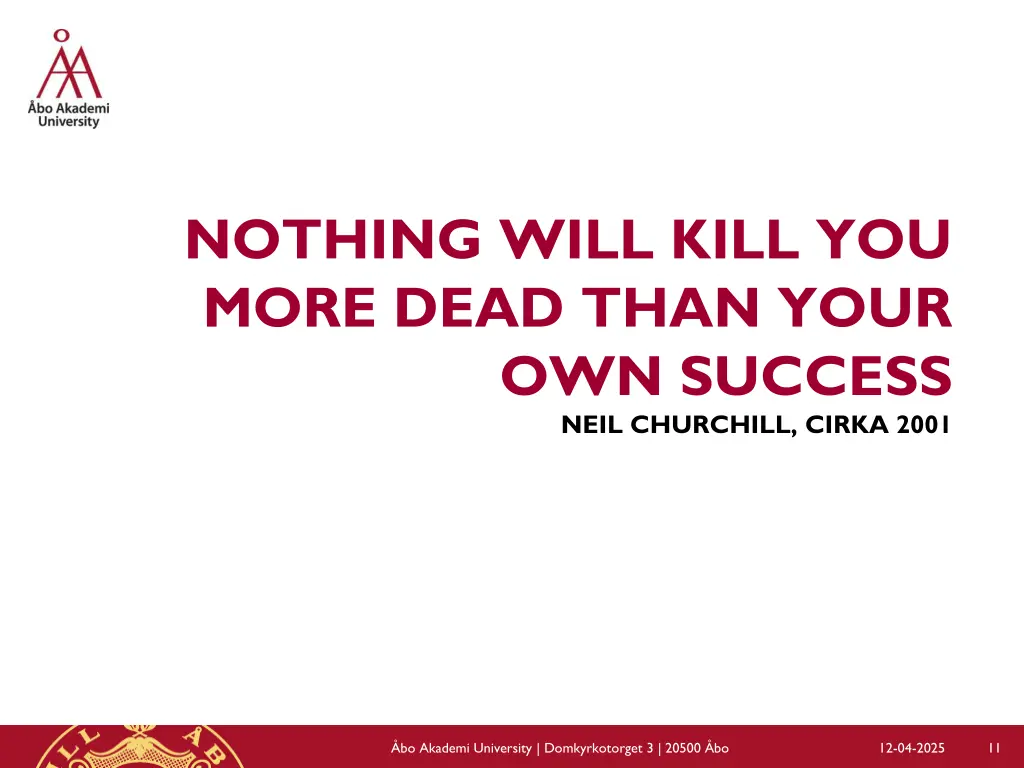 nothing will kill you more dead than your