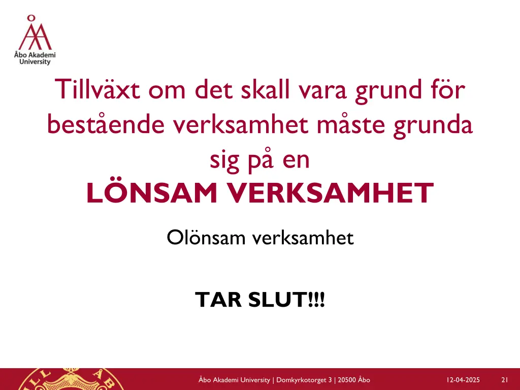 tillv xt om det skall vara grund f r best ende