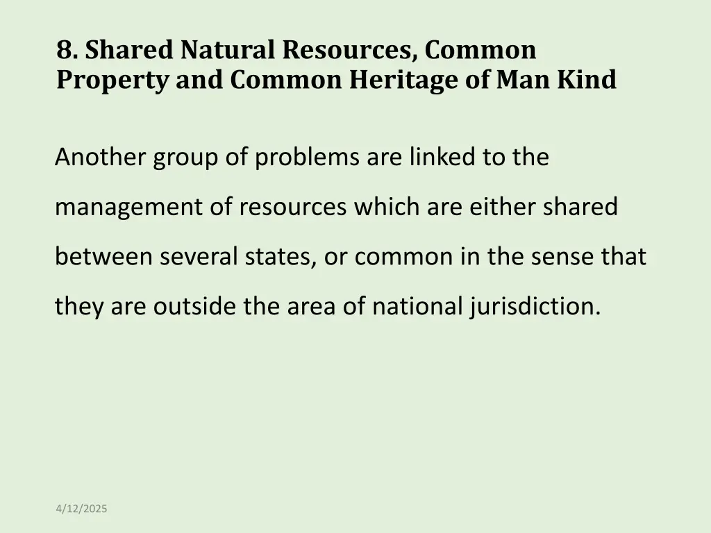 8 shared natural resources common property