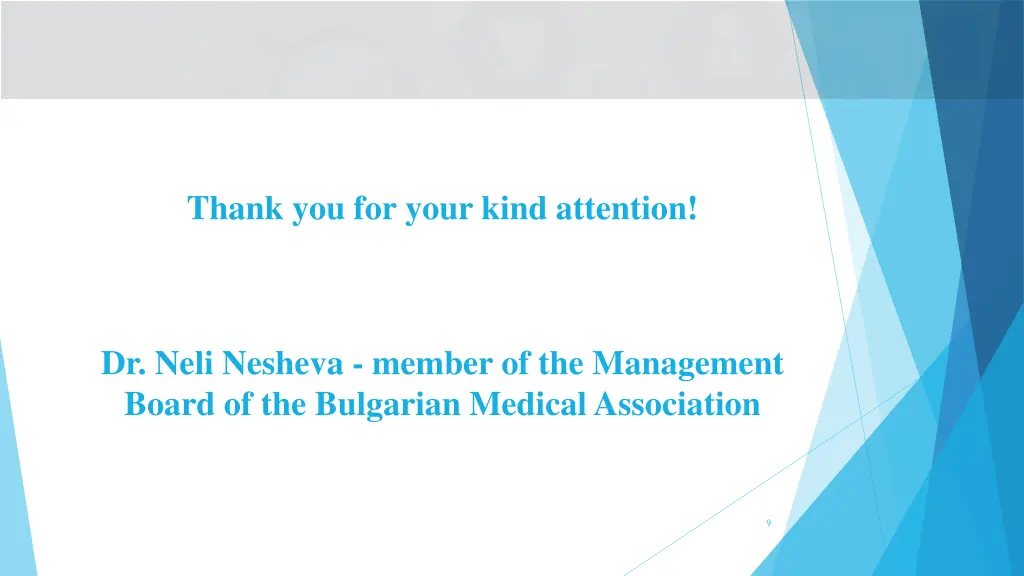 thank you for your kind attention