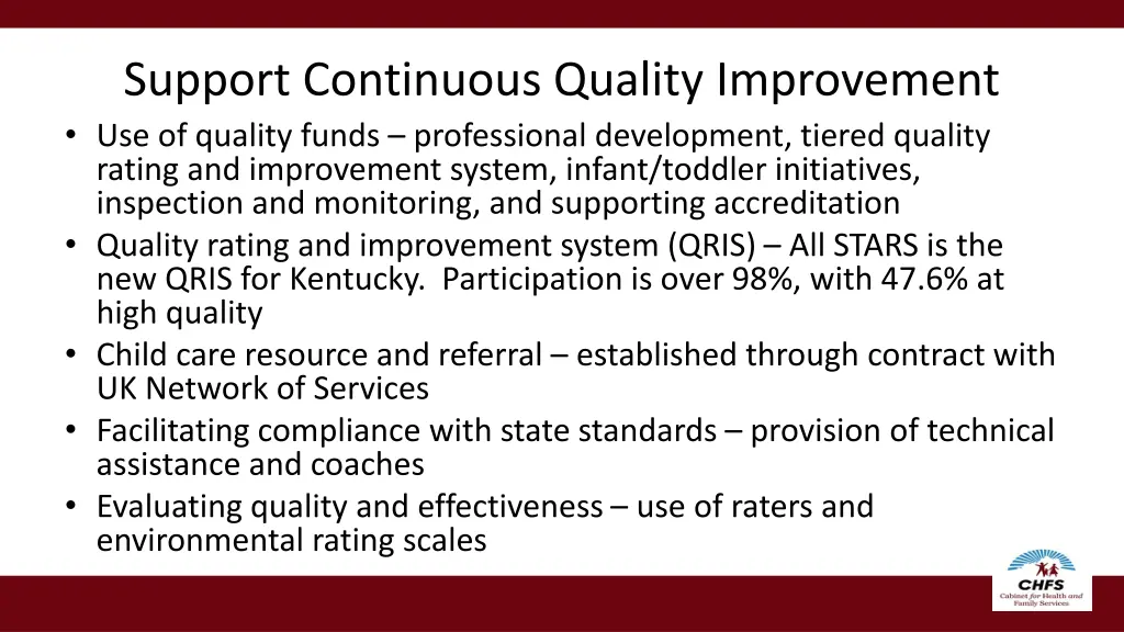 support continuous quality improvement