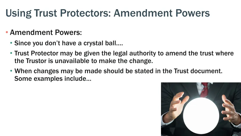 using trust protectors amendment powers