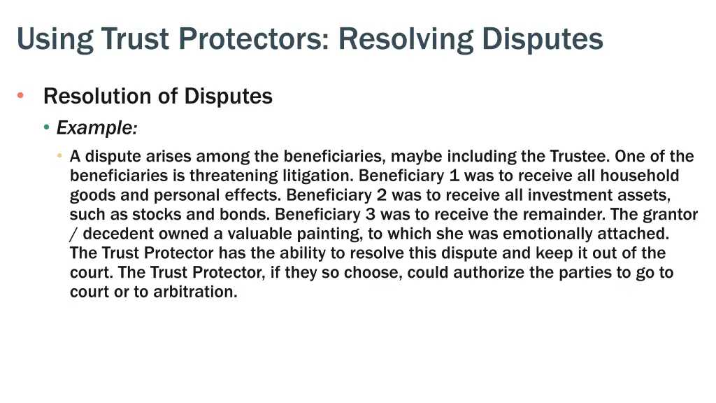 using trust protectors resolving disputes