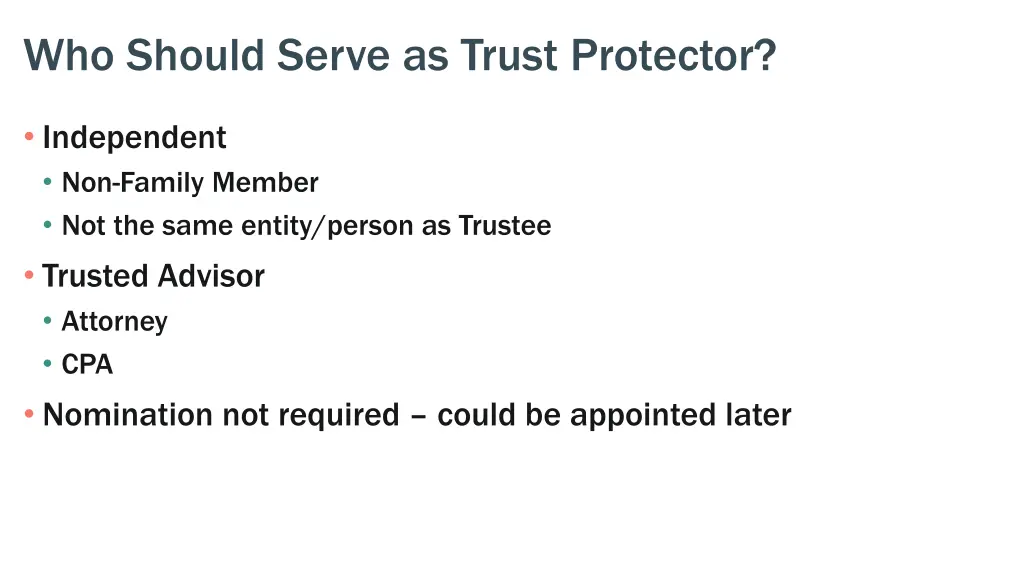 who should serve as trust protector