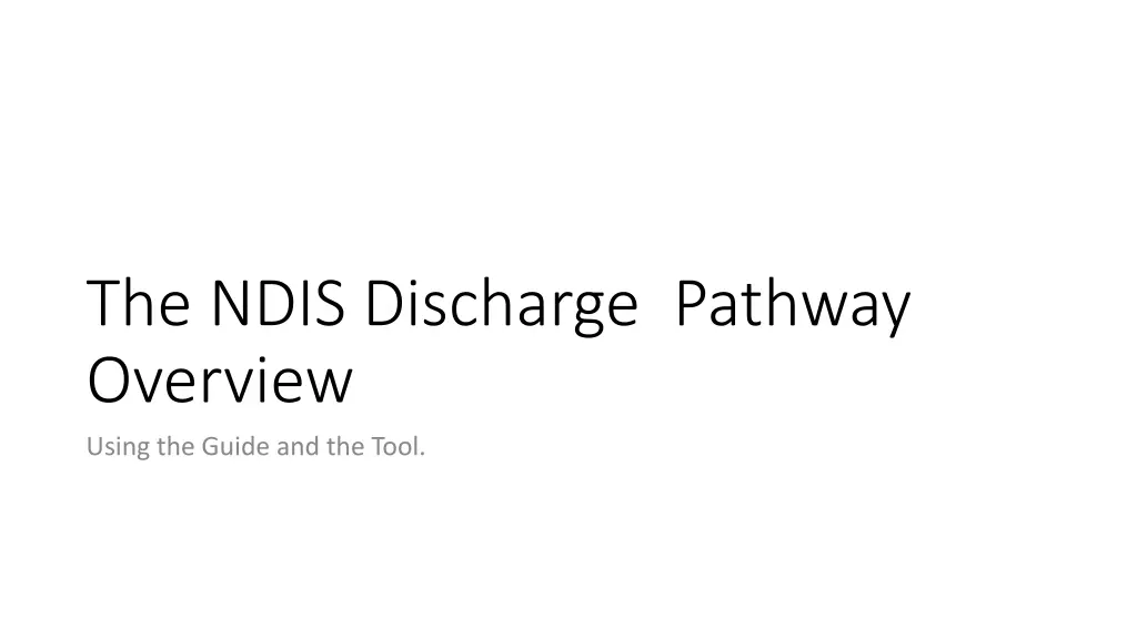 the ndis discharge pathway overview using