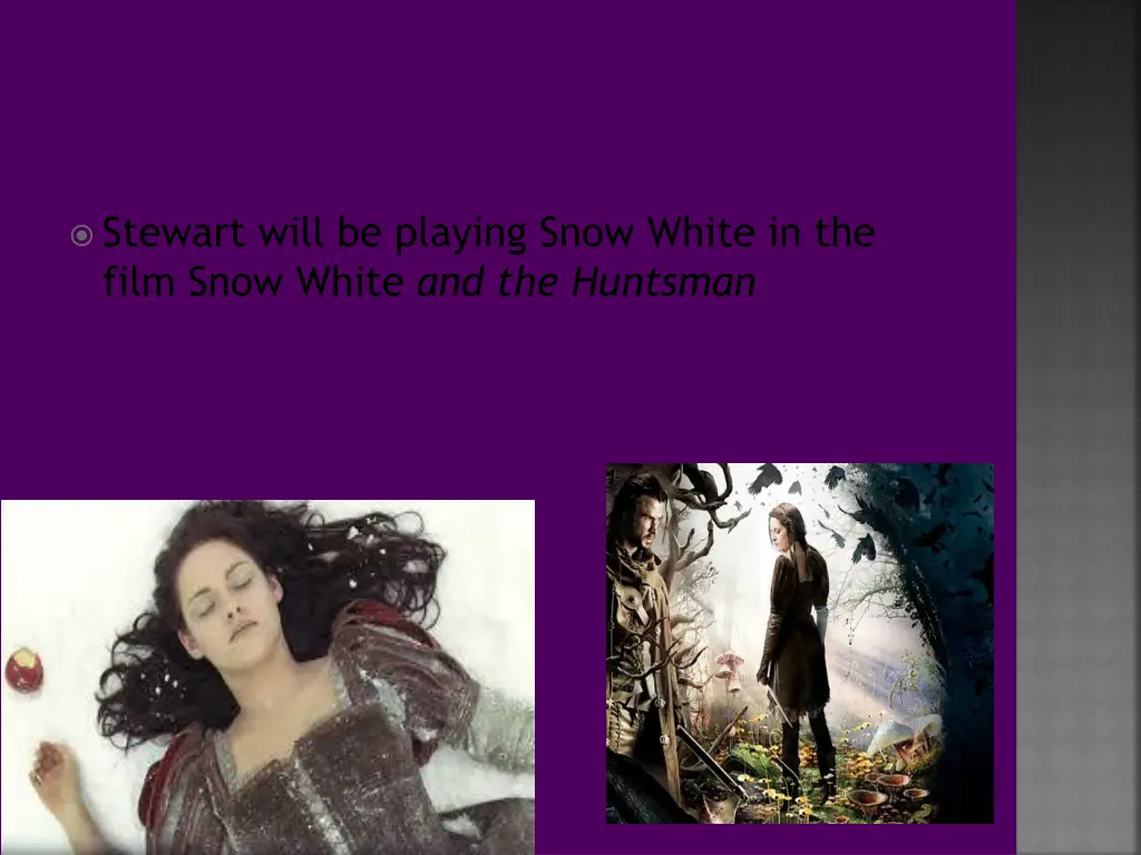 stewart will be playing snow white in the film