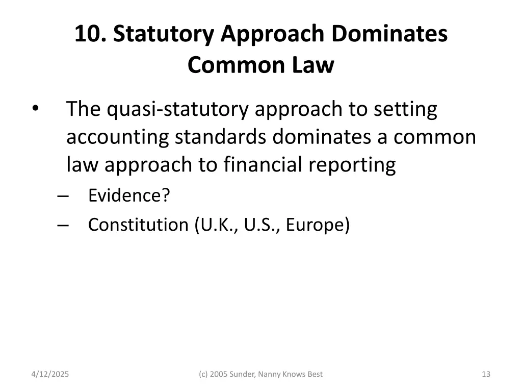 10 statutory approach dominates common law