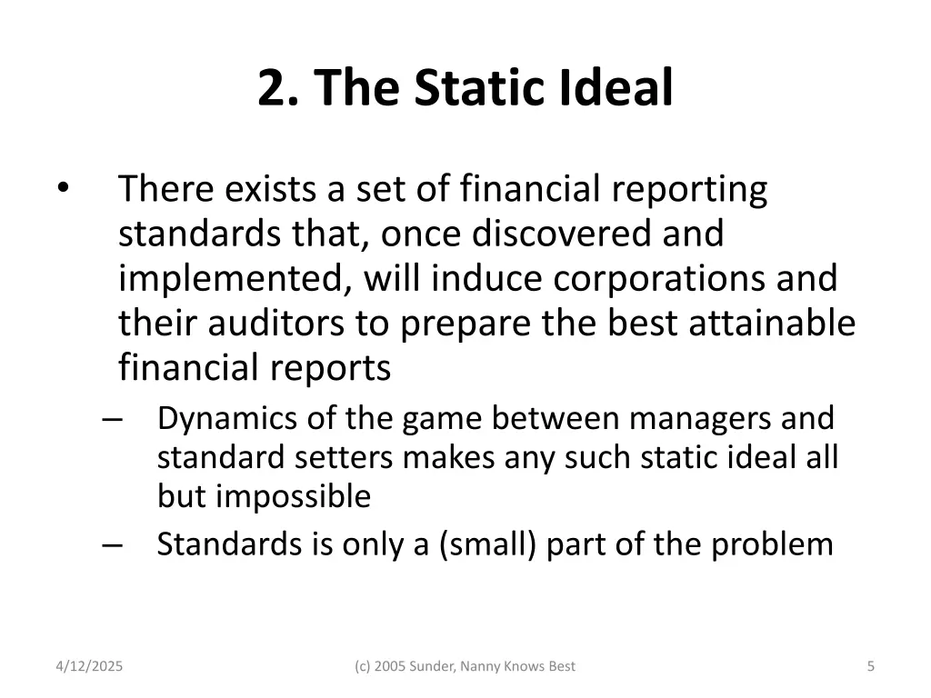 2 the static ideal