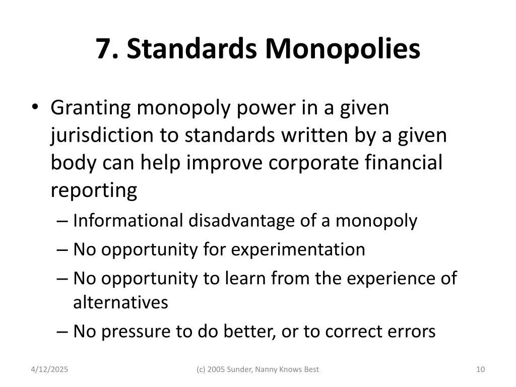 7 standards monopolies
