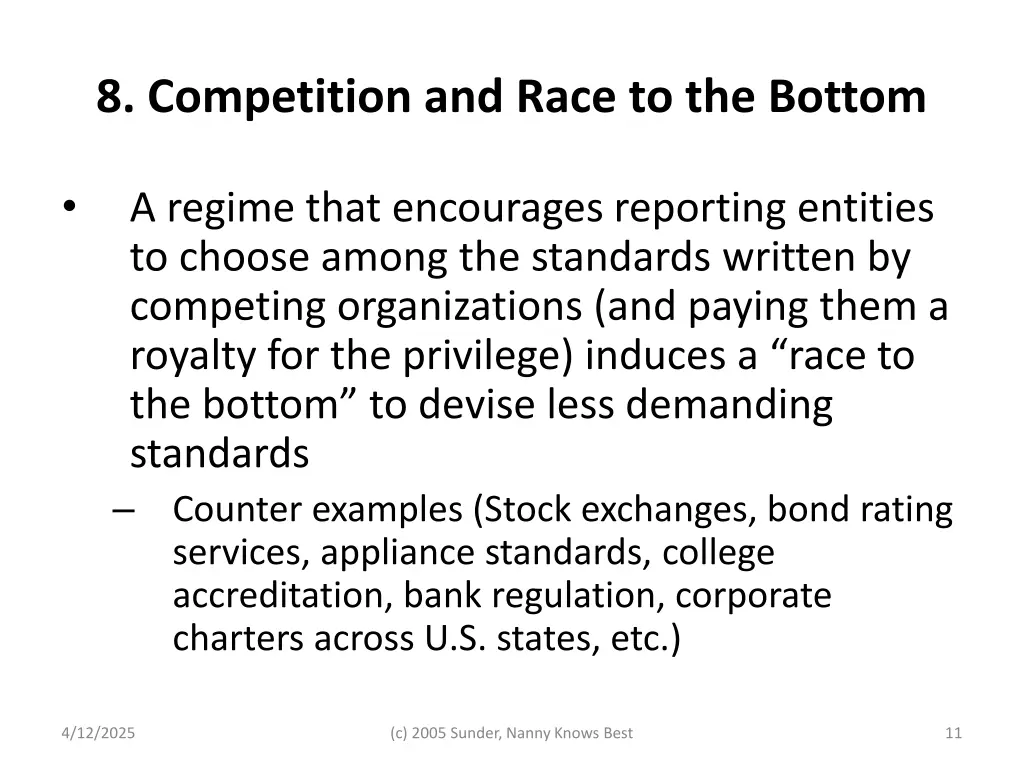 8 competition and race to the bottom