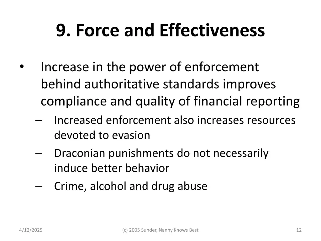 9 force and effectiveness