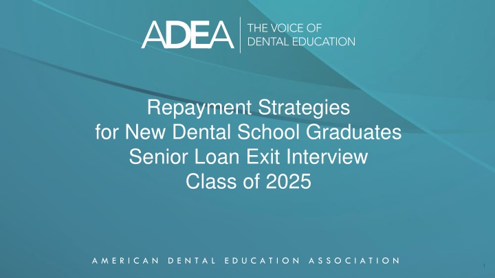 repayment strategies for new dental school