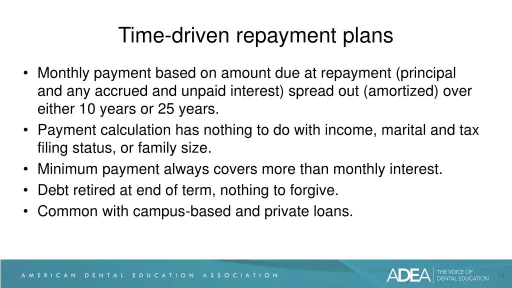 time driven repayment plans