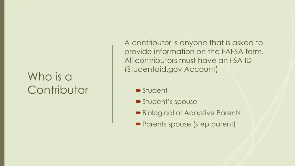 a contributor is anyone that is asked to provide