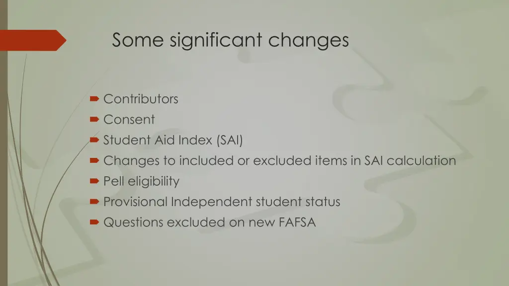 some significant changes