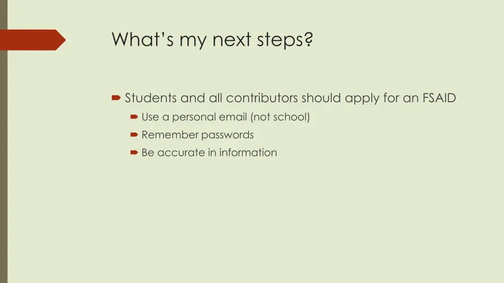 what s my next steps