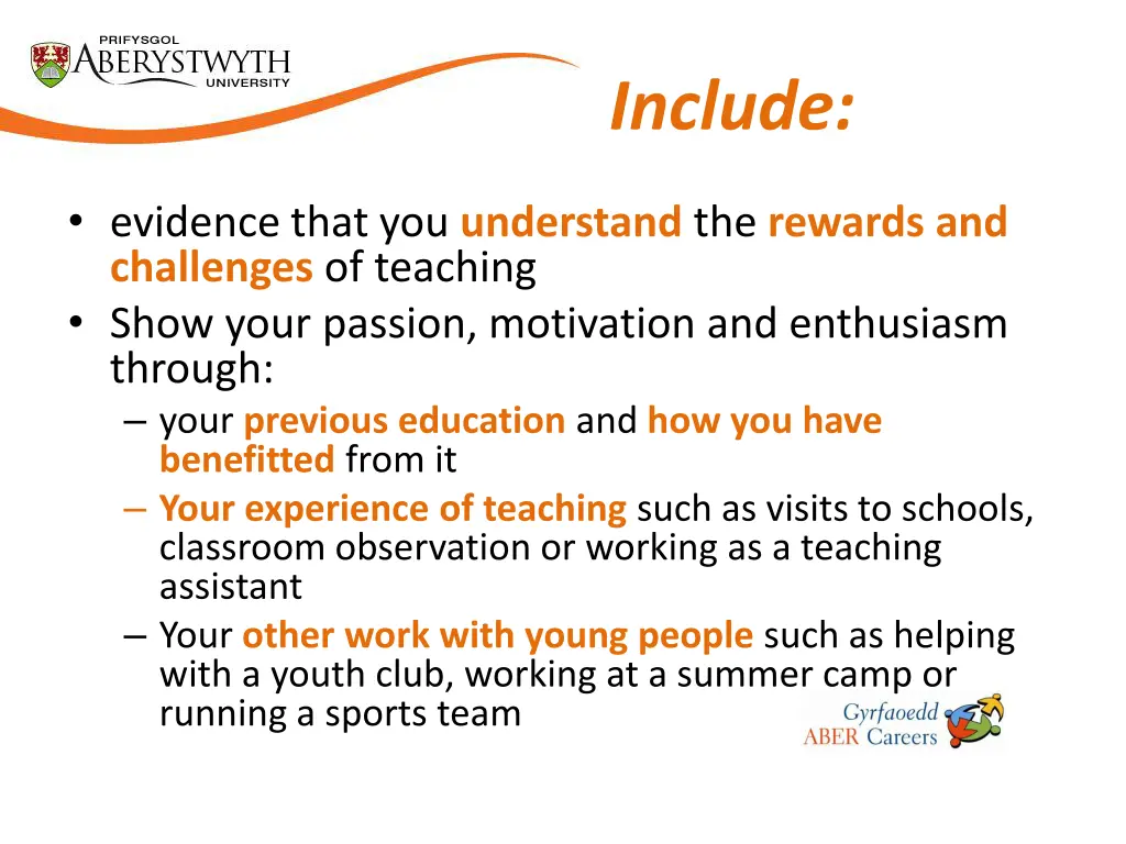 include evidence that you understand the rewards