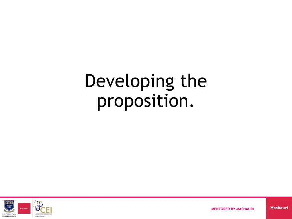 developing the proposition