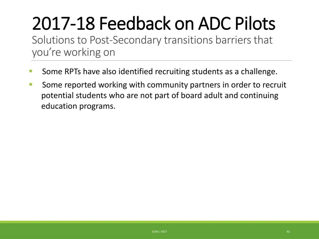 2017 2017 18 feedback on adc pilots 18 feedback 7