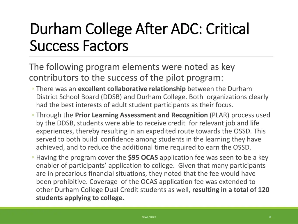 durham college after adc critical durham college