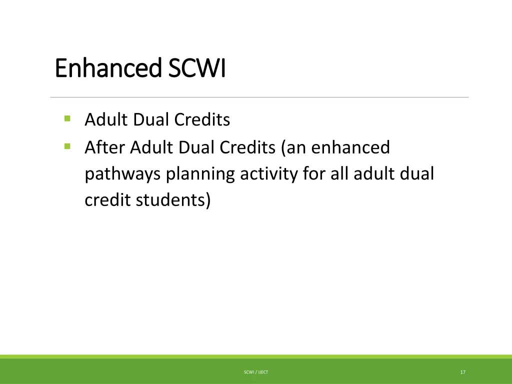 enhanced scwi enhanced scwi