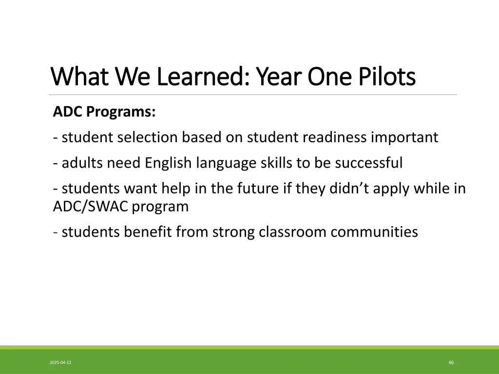 what we learned year one pilots what we learned