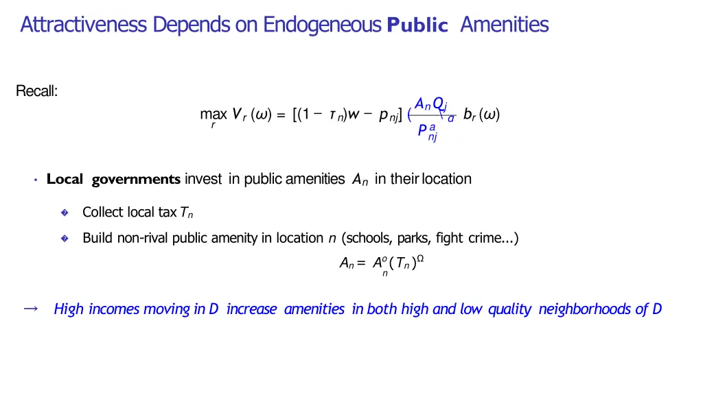 attractiveness depends on endogeneous public