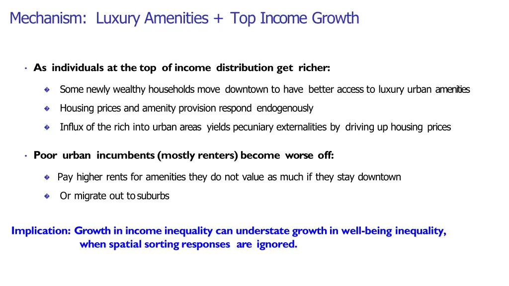 mechanism luxury amenities top income growth