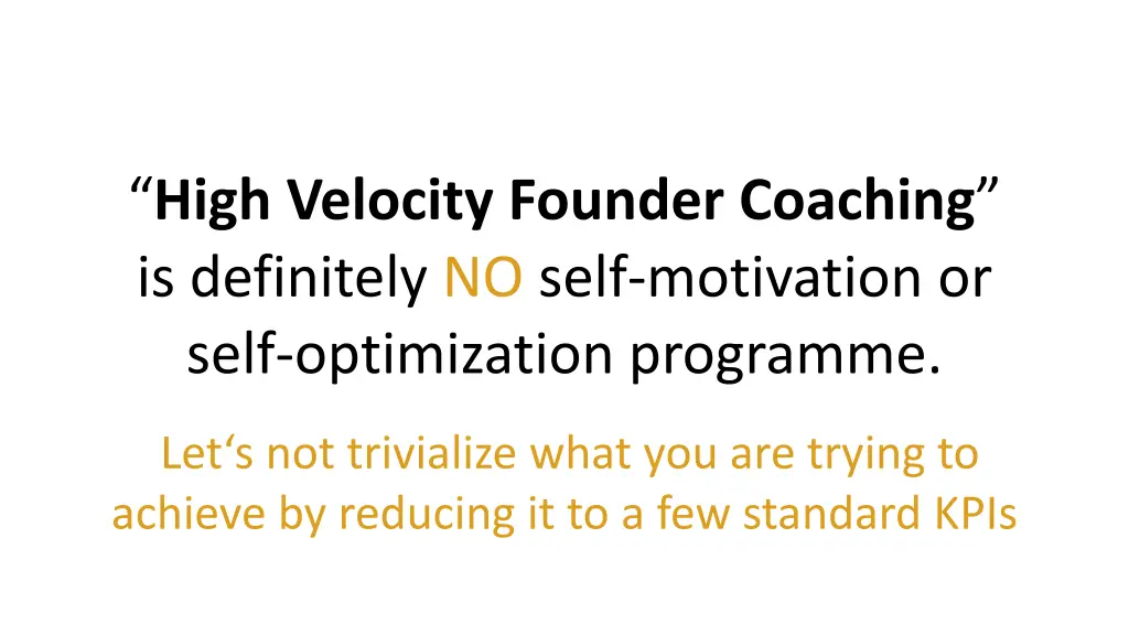 high velocity founder coaching is definitely