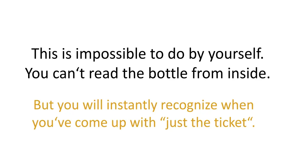 this is impossible to do by yourself