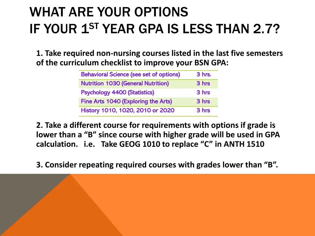 what are your options if your 1 st year