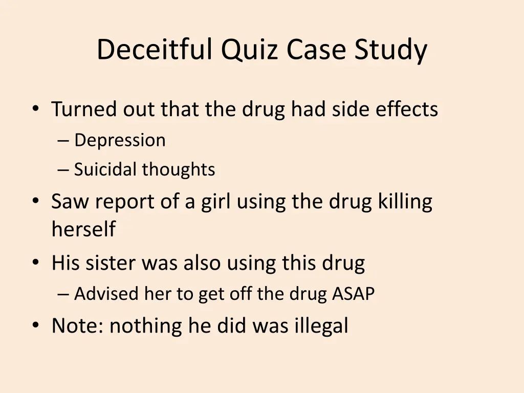 deceitful quiz case study 1