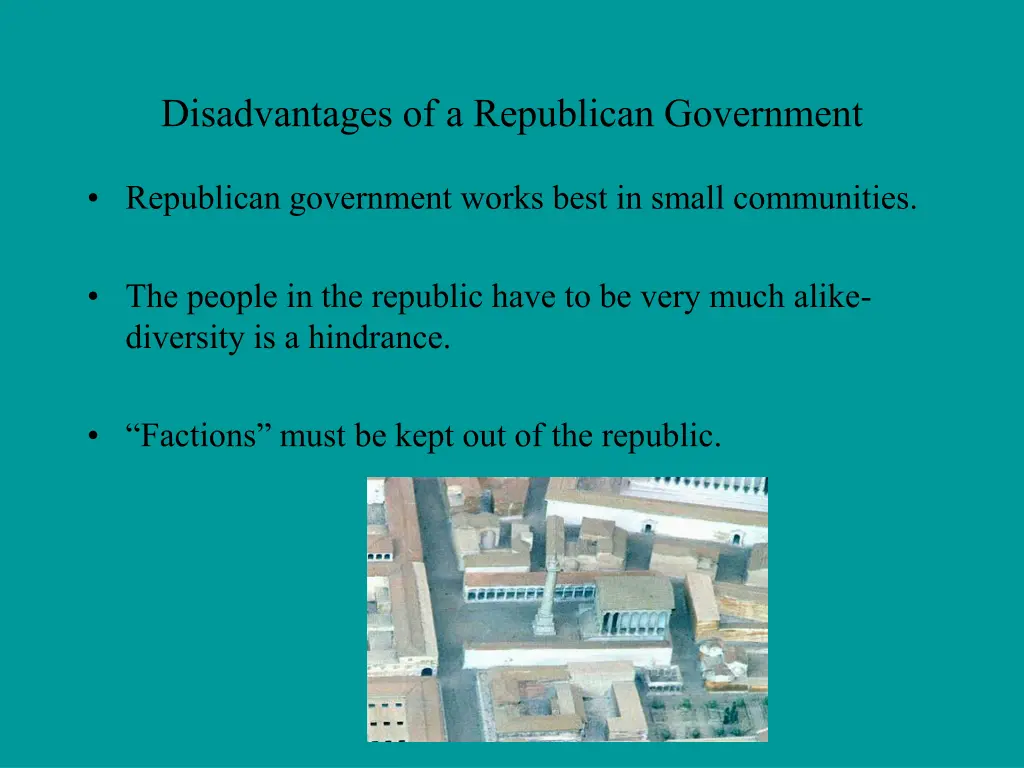 disadvantages of a republican government