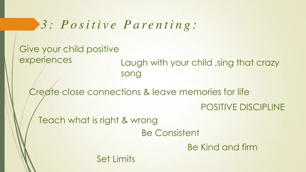 3 positive parenting
