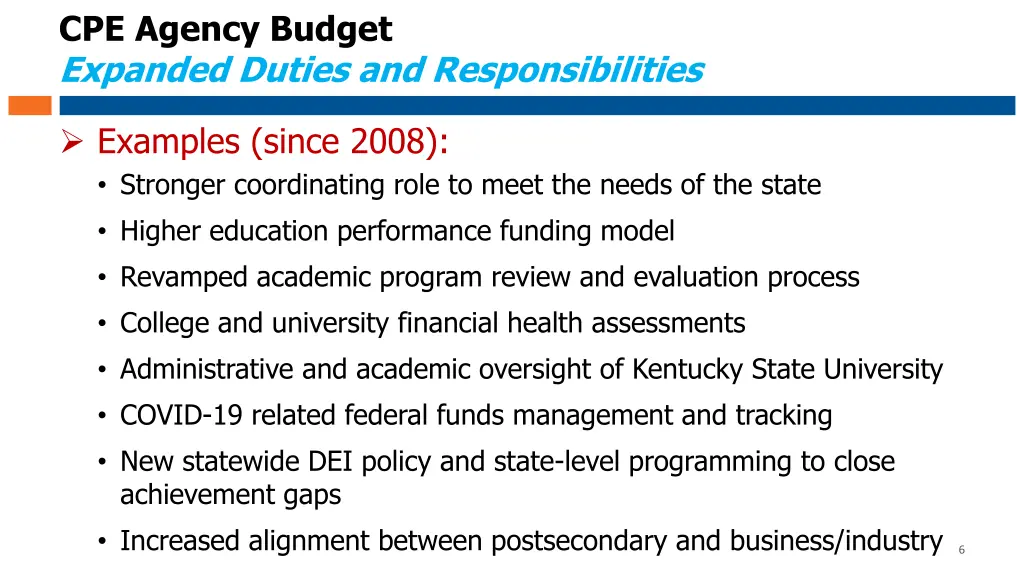 cpe agency budget expanded duties