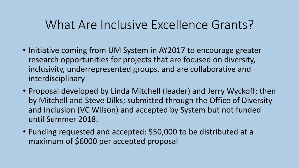 what are inclusive excellence grants