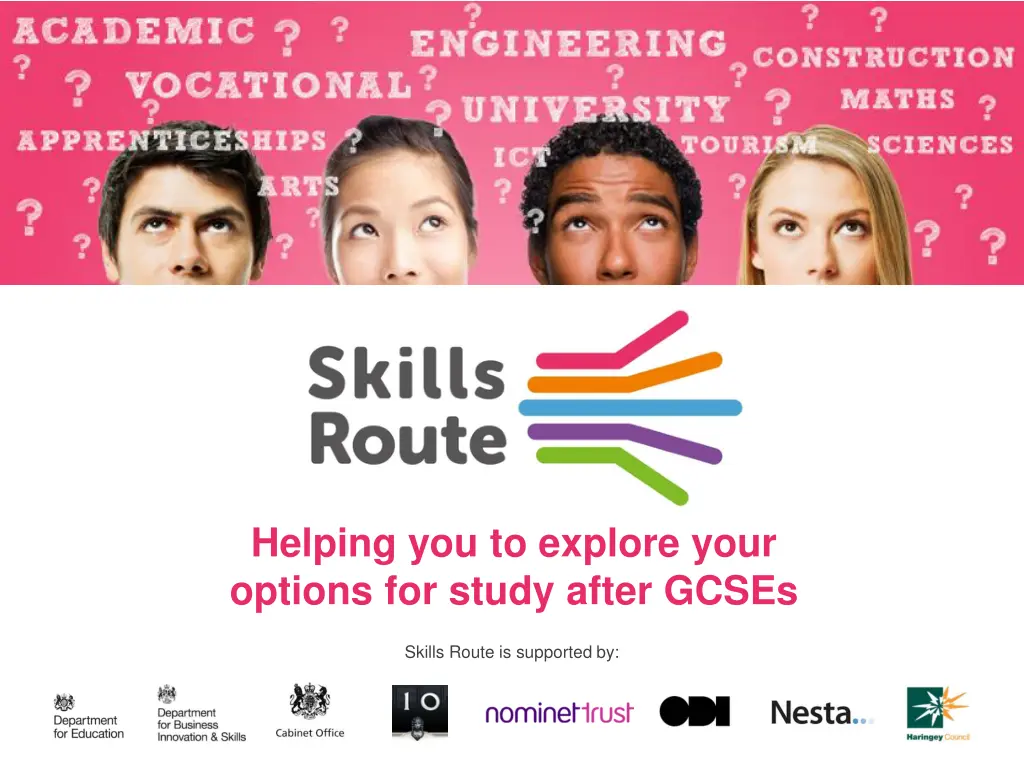 helping you to explore your options for study